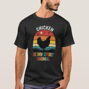 Huhn ist mein Seelentier  Huhn T-Shirt