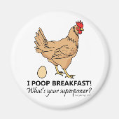 Huhn Kacke Frühstück Funny Design Magnet (Vorne)