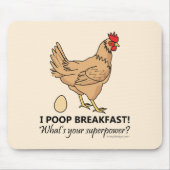 Huhn Kacke Frühstück Funny Design Mousepad (Vorne)