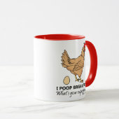 Huhn kackt Frühstücks-lustigen Entwurf Tasse (VorderseiteRechts)