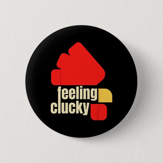 Huhn Liebhaber, der sich glucksend fühlt Button (Vorderseite)