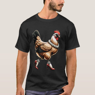 Huhn Lustig Gebraten aber Fantastisch Grafik Fraue T-Shirt
