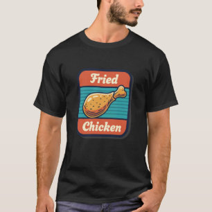 Huhn, mein Retro-Fried Chicken-Abzeichen T-Shirt