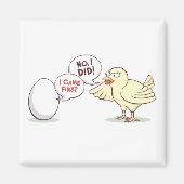 Huhn oder das Ei? Magnet (Vorne)