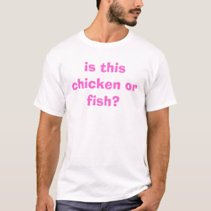 Huhn oder Fische? T-Shirt