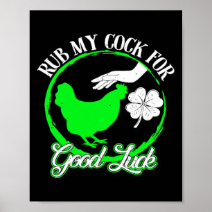 Huhn reibe mich für viel Glück St. Patricks Tag  Poster