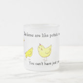 Huhn sind wie Kartoffelchip-Tasse Mattglastasse (Mittel)