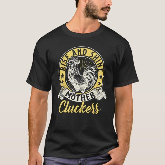 Huhn Steh Auf Und Begrüße Mutter Cluckers Tee Baue (Vorderseite)