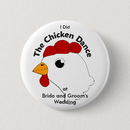 Huhn-Tanz-Hochzeit KRW kundenspezifische lustige Button
