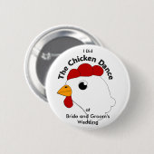 Huhn-Tanz-Hochzeit KRW kundenspezifische lustige Button (Vorne & Hinten)