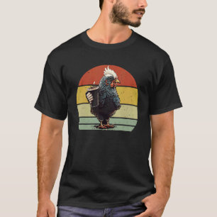 Huhn trinkt Kaffee Huhn und Kaffee T-Shirt