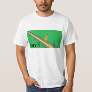 Huhn-Überfahrt-Straße T-Shirt
