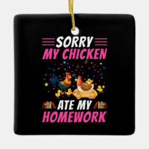 Hühnchen Art My Chicken Ate Meine Hausaufgaben Keramikornament