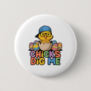 Hühnchen finden mich Frohe Ostern Lustig Button