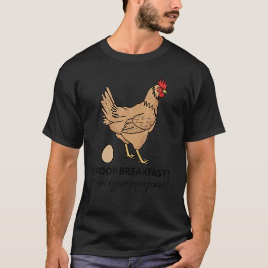 Hühnchen Ich Kackte Frühstück Hühnchen Hühnereier  T-Shirt (Vorderseite)