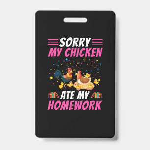 Hühnchenliebhaber Mein Huhn hat meine Hausaufgab Ausweis