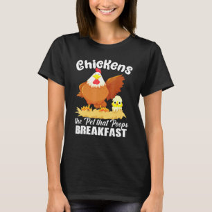 Hühner das Haustier, das das Frühstück im Hinterho T-Shirt
