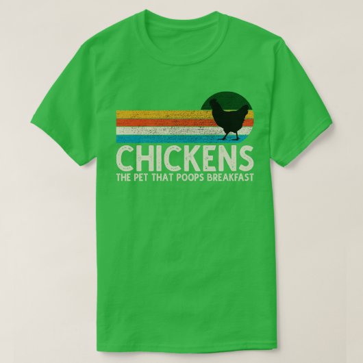 Hühner das Haustier, das das Frühstück Kacke Funny T-Shirt (Design vorne)