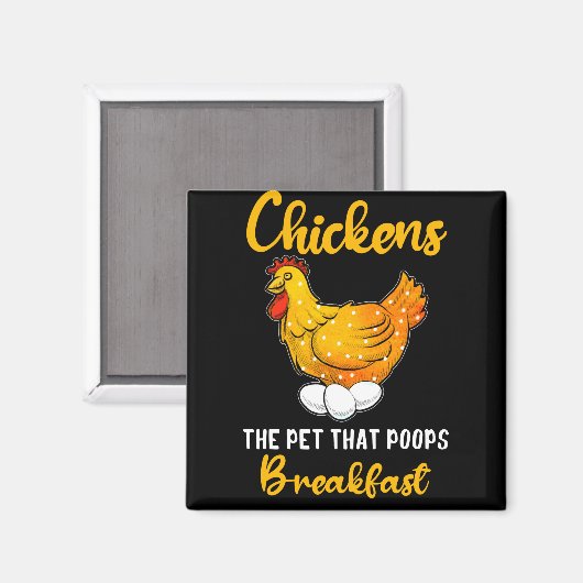Hühner das Haustier, das das Frühstück kacke Magnet (Vorderseite/Rückseite)