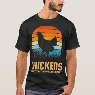 Hühner das Haustier, das das Frühstück kacke T-Shirt