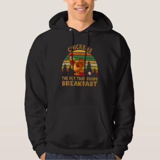 Hühner das Tier, das das Frühstück Kacke Vintag Ch Hoodie