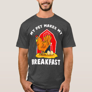Hühner, die ich als Haustiere habe, machen meine F T-Shirt