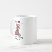 Hühner geben zu, dass das Leben ohne mich langweil Kaffeetasse (Vorderseite Links)