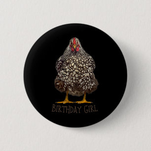 Hühner-Geburtstagsmädchen Lustiger Hühnerbesitzer Button