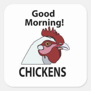 Hühner Guten Morgen Lustiges Huhn Quadratischer Aufkleber
