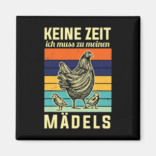 Hühner Lustiger Spruch Keine Zeit Ich Muss Zu Mein Magnet