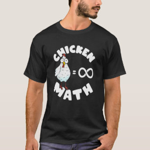 Hühner-Mathe-Hinterhof-Herde-Landwirt-Unendlichkei T-Shirt