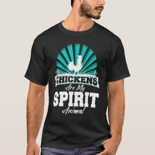 Hühner sind mein Seelentier Bauer Huhn T-Shirt