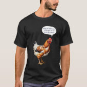 Hühner-Spaß Funny Capture Quirky Farm Animal T-Shirt (Vorderseite)