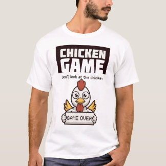 Hühner Spiel Schau das Huhn nicht an T-Shirt