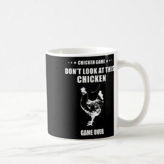 Hühner Spiel Schau Dir Dieses Huhn Nicht An Huhn Kaffeetasse