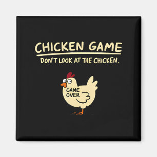 Hühner-Spiel Schau nicht auf das Huhn Lustiges Huh Magnet