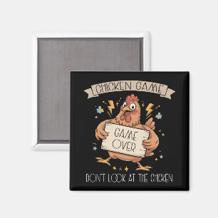 Hühner Spiel Schau nicht auf das Huhn Magnet