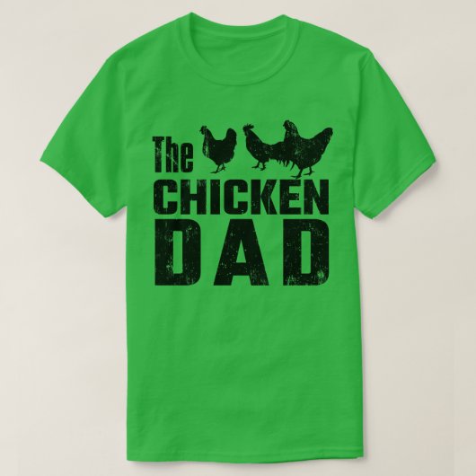 Hühner Vater Bauer Hühnerfleisch Lover Spaß T-Shirt (Design vorne)