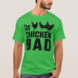 Hühner Vater Bauer Hühnerfleisch Lover Spaß T-Shirt
