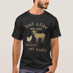 Hühner Ziege Mädchen Frauen Mutter Landwirt T-Shirt