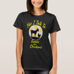 Hühner-Zitat-Ziege Cool Vogel Frauen T-Shirt