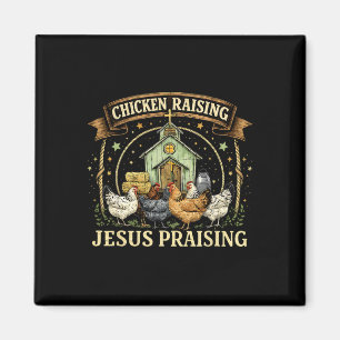 Hühneraufzucht und Jesus preisender christlicher B Magnet
