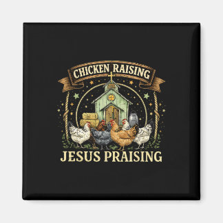 Hühneraufzucht und Jesus preisender christlicher B Magnet