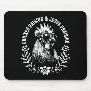 Hühneraufzucht und Jesus-Preisung Lustiger Glaube  Mousepad