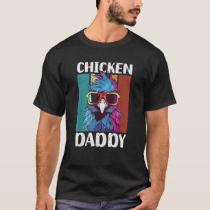HühnerDaddy Hühnchen Bauer Vater des Hühners T-Shirt