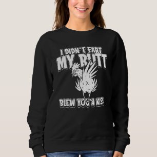Hühnereier-Henne-Hof I Furz mein Hintern bluten Y Sweatshirt