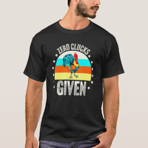 Hühnerfarmer Liebhaber Bauernhof Null Kuckuckseier T-Shirt