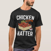 Hühnerfleisch-Materie T-Shirt (Vorderseite)