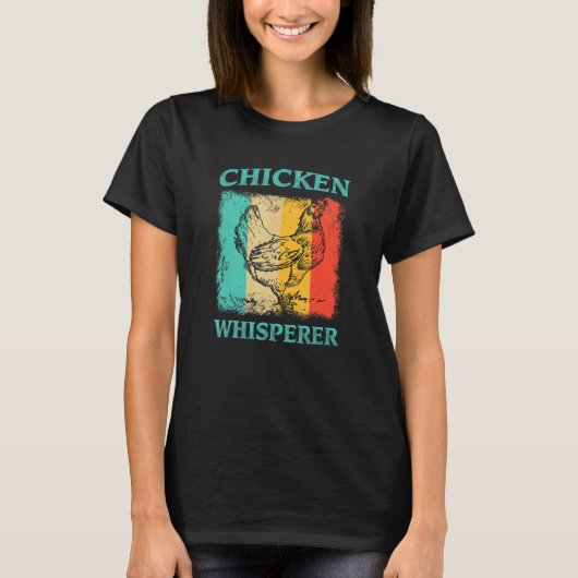 Hühnerflüsterer Barnyard Ernte Landwirtschaft Sche T-Shirt (Vorderseite)