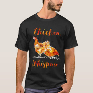 Hühnerflüsterer Landwirt T-Shirt